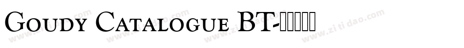 Goudy Catalogue BT字体转换